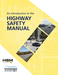 Cover of the American Association of State Highway and Transportation Officials’ Highway Safety Manual.