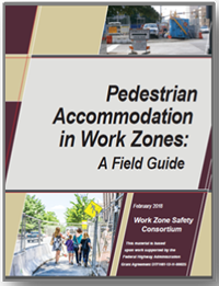Screenshot: Cover of Pedestrian Accommodation in Work Zones: A Field Guide