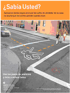 An example of one pedestrian safety poster created for Hispanics by the FHWA and NHTSA.