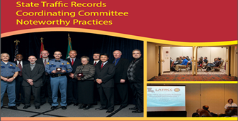 State Traffic Records Coordinating Committee Noteworthy Practices