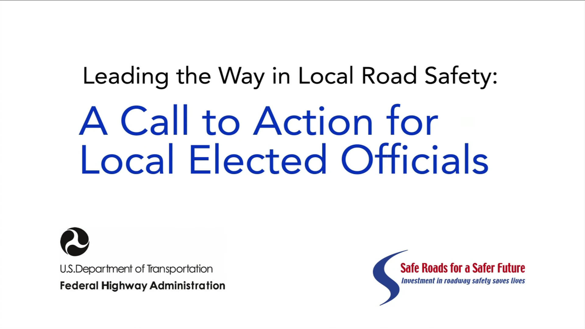 Local Elected Officials: Leading the Way in Local Road Safety Video Thumbnail