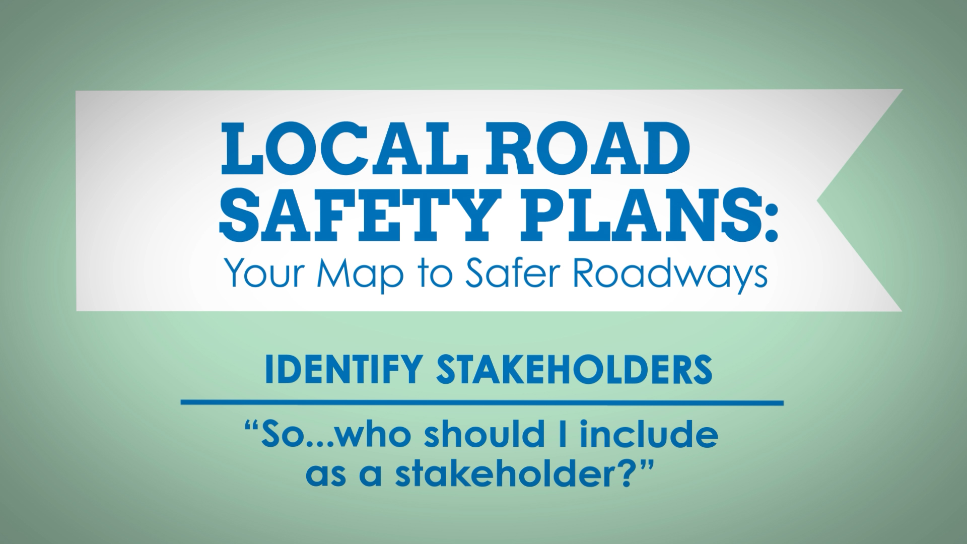 Local Agency Insights: Identify Stakeholders Video Thumbnail
