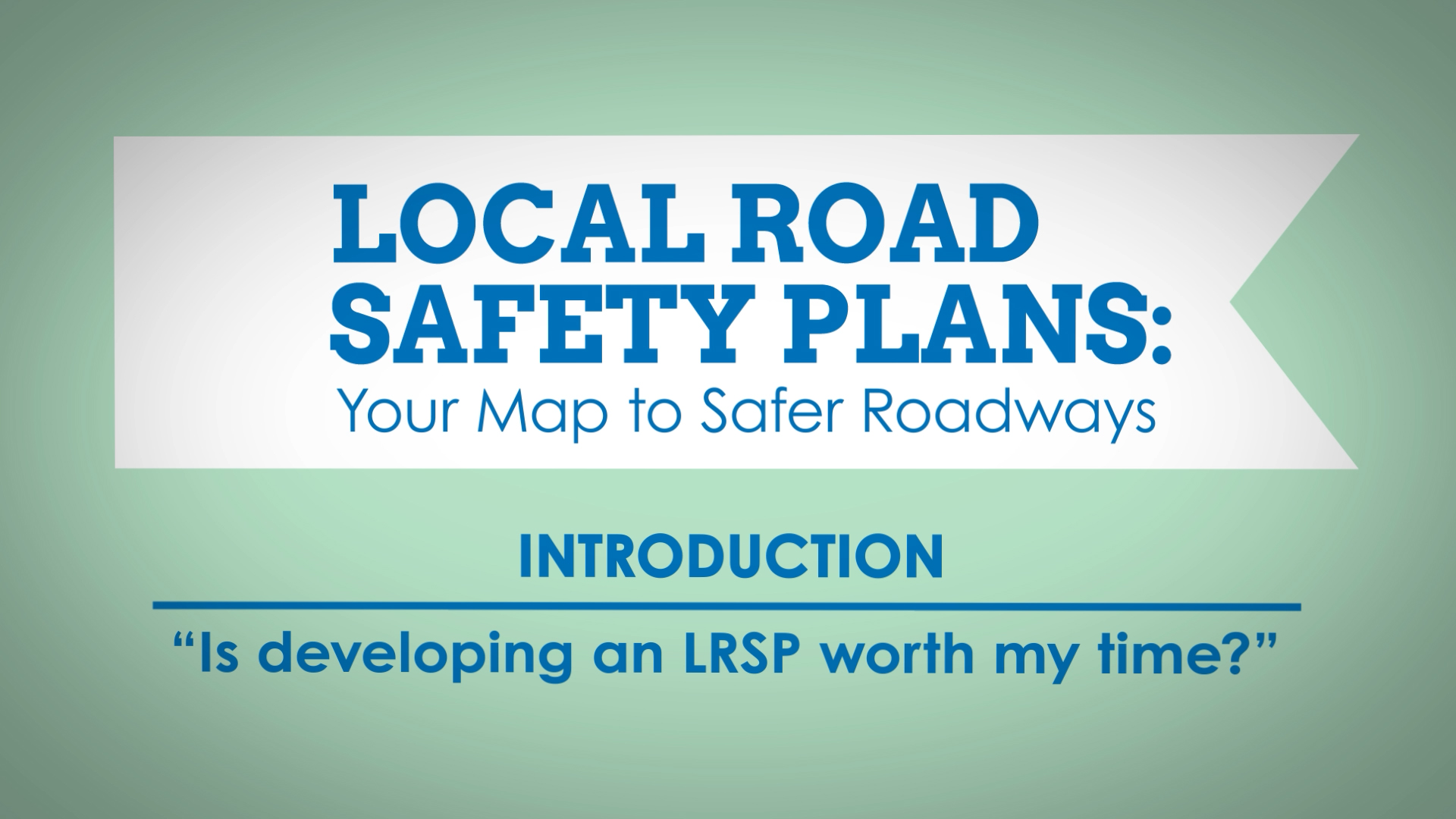 LRSP Local Agency Insights: Introduction Video Thumbnail