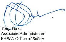 Signature of Tony Furst, Associate Administrator FHWA Office of Safety.