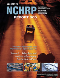 Cover of National Cooperative Highway Research Program Report 500: Volume 21: Safety Data and Analysis in Developing Emphasis Area Plans.