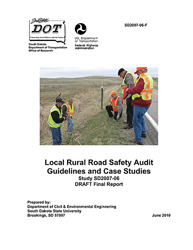 Cover of Federal Highway Administration product: Local Rural Road Safety Audit Guidelines and Case Studies.