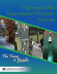 Cover of Federal Highway Administration product: Highway Safety Improvement Program Manual.