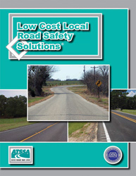 Cover of American Traffic Safety Services Association publication: Low-Cost Road Safety Solutions.