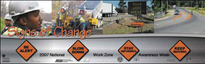 National Work Zone Awareness Week 2007 Poster.