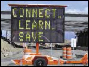 Connect Learn Save electronic road sign