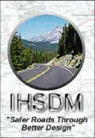 IHSDM - "Safer Roads Through Better Design"