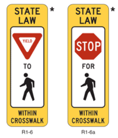 Examples of R1-6 and R1-6a signs, which advise drivers to yield or to stop, respectively, for pedestrians within a crosswalk.