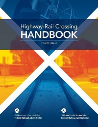 Cover of the Third Edition of the Highway-Rail Crossing Handbook.