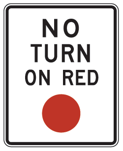 Figure 15. An image of a 'NO TURN ON RED BALL' (MUTCD R10-11) sign.