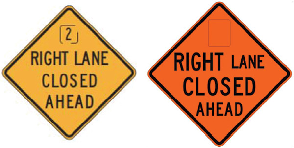 Figure 95. An image of two warning signs that read 'RIGHT LANE CLOSED AHEAD'.  The sign on the left is yellow sign with black letters, and all letters are the same height.  The sign on the right is an orange work zone sign with black letters.  The words 'RIGHT' and 'CLOSED' have a larger letter height than the other words.