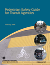 Cover: Pedestrian Safety Guide for Transit Agencies - February 2008