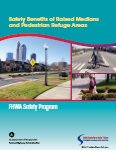 Cover: Safety Benefits of Raised Medians and Pedestrian Refuge Areas—Booklet