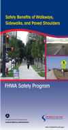 Cover: Safety Benefits of Walkways, Sidewalks, and Paved Shoulders-Tri-Fold Brochure