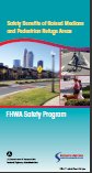Cover: Safety Benefits of Raised Medians and Pedestrian Refuge Areas—Tri-Fold Brochure