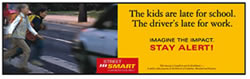 Posters displayed on WMATA buses as part of the StreetSmart Campaign in the Washington, DC region. Source: StreetSmart public safety program of the District of Columbia, Maryland, and Virginia.