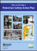 How to Develop a Pedestrian Safety Action Plan Guide.