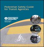 Cover page: Perdestrian Safety Guide for Transit Agencies