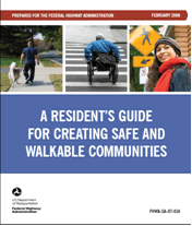 picture of Spring'08 Residents Guide for Creating Safe and Walkable Communities