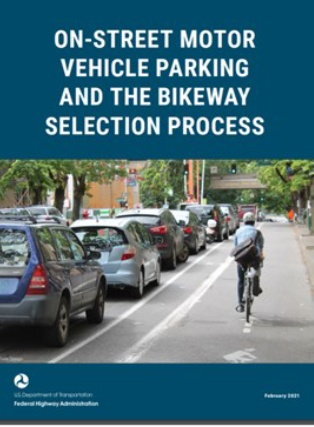 Cover to publication, On-Street Motor Vehicle Parking and the Bikeway Selection Process