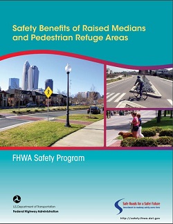 Screenshot of Safety Benefits of Raised Medians and Pedestrian Refuge Areas cover.