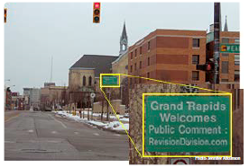Sign along corridor reads "Grand Rapids Welcomes Public Comment" along with a URL. Photo: Jennifer Atksinson