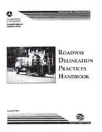 Figure.  Cover of the Roadway Delineation Practices Handbook.