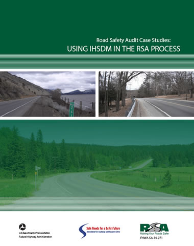 Cover: Road Safety Audit Case Studies: Using IHSDM in the RSA Process