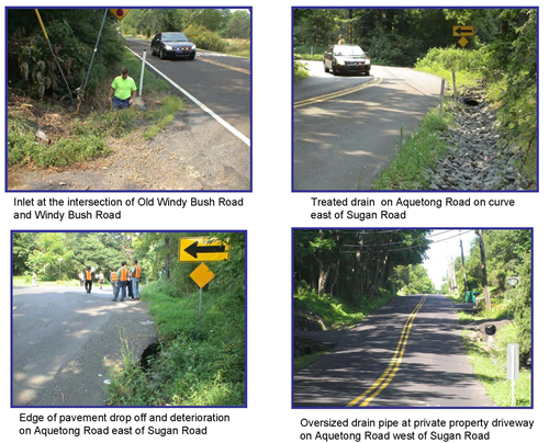 Top Left: Inlet at the intersection of Old Windy Bush Road and Windy Bush Road; Top Right: Treated drain on Aquetong Road on curve east of Sugan Road; Botton Left: Edge of pavement drop off and deterioration on Aquetong Road east of Sugan Road; Bottom Right: Oversized drain pipe at private property driveway on Aquetong Road west of Sugan Road