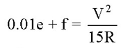 Equation. 0.1 e plus f equals V squared over 15 R.