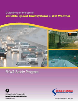 Cover of Guidelines for the Use of Variable Speed Limit Systems in Wet Weather