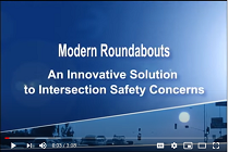 Screenshot of video reads Modern Roundabouts: An Innovative Solution to Intersection Safety Concerns.
