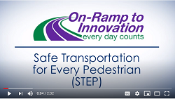 Screenshot of video reads Safe Transportation for Every Pedestrian (STEP).